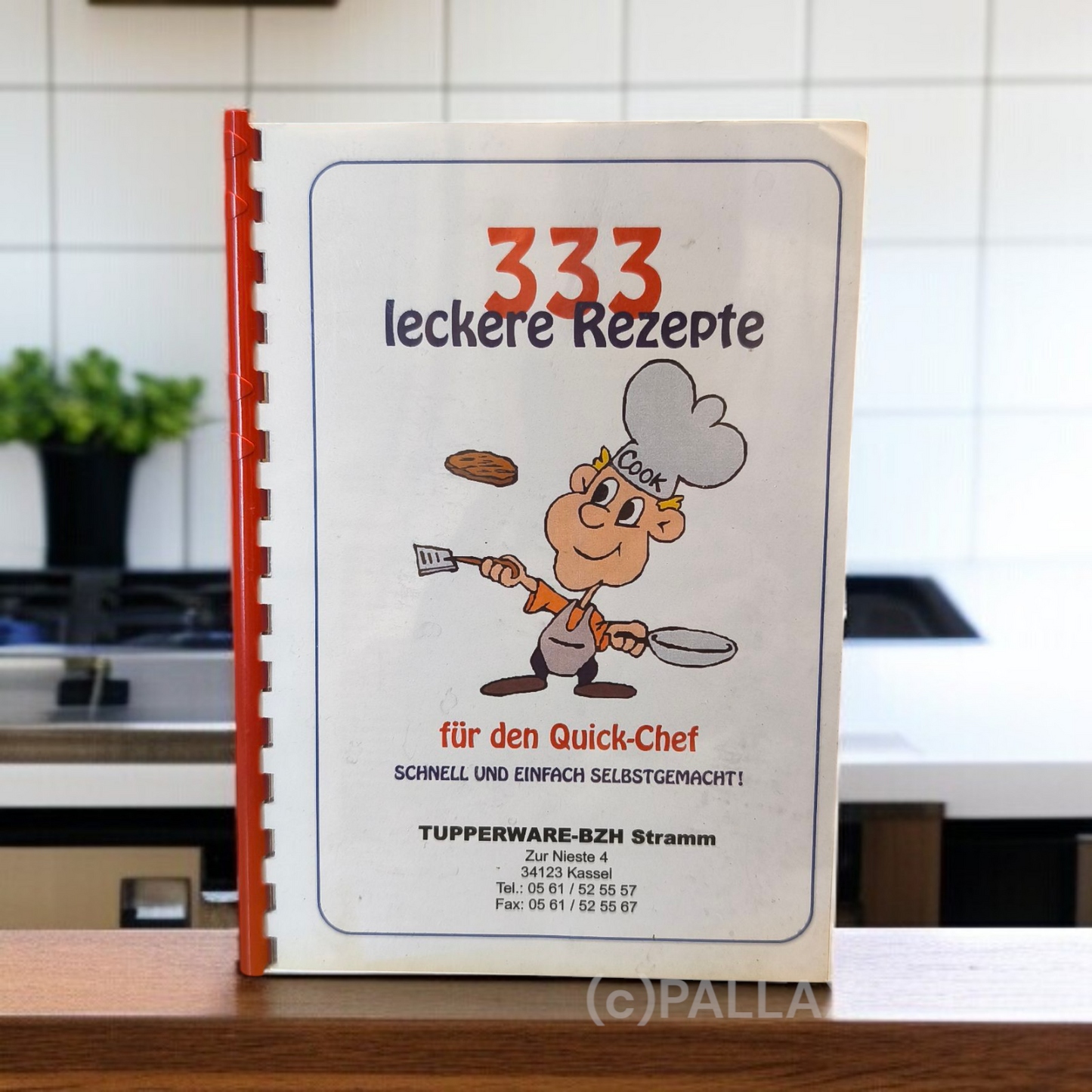 TUPPERWARE REZEPTHEFT 333 REZEPTE FÜR DEN QUICK-CHEF