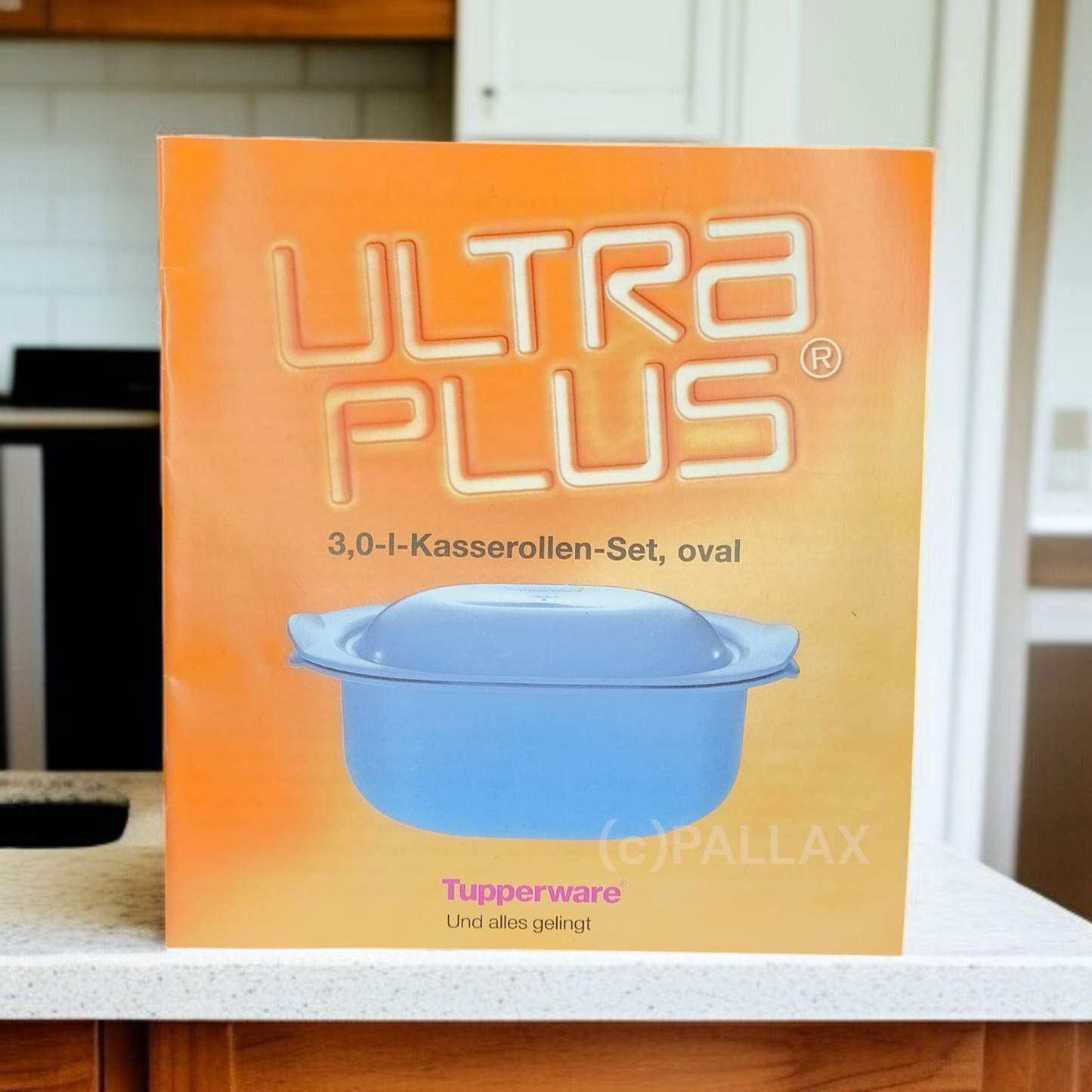 TUPPERWARE REZEPTHEFT ULTRA-PLUS KASSEROLE 3,0 L REZEPTE