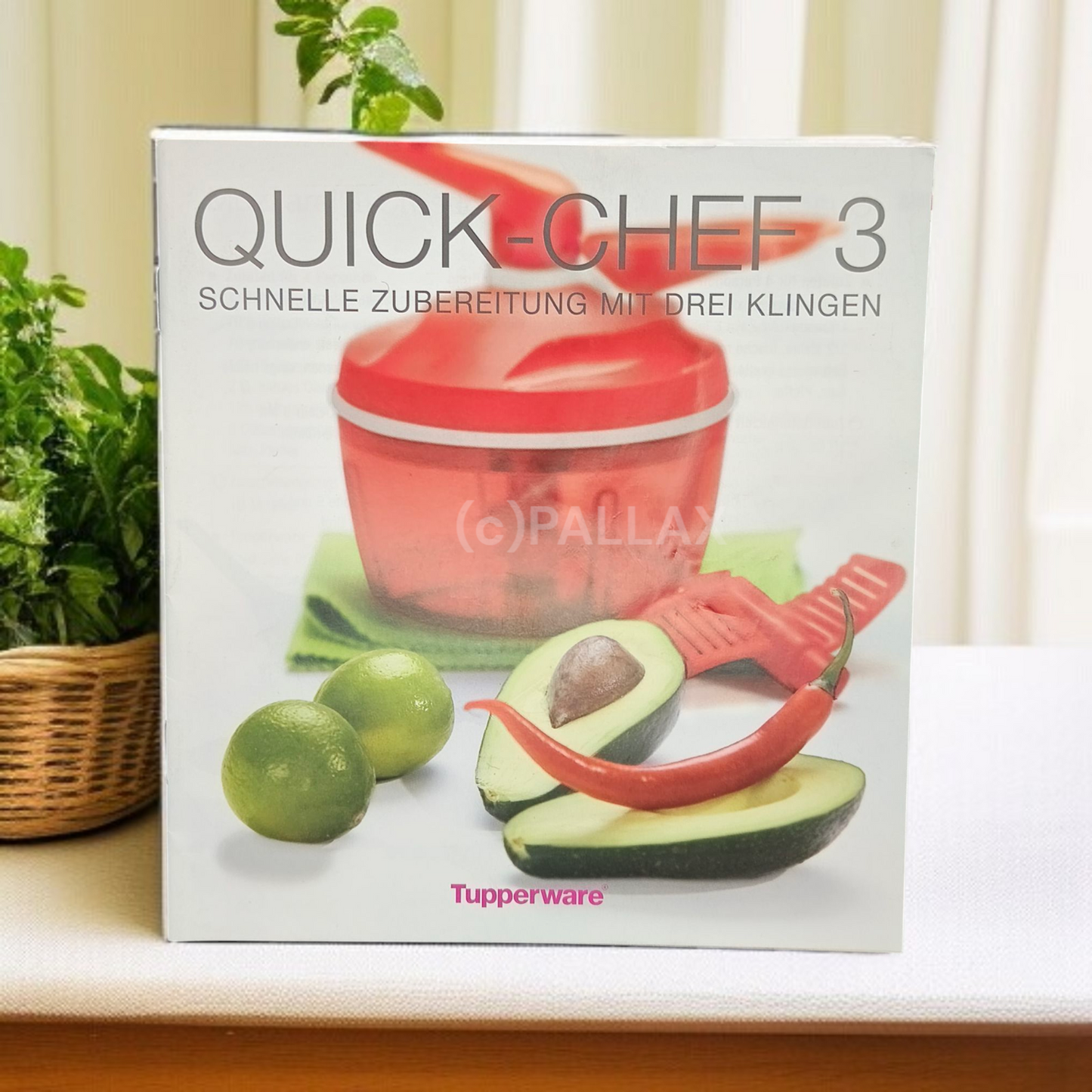TUPPERWARE REZEPTHEFT QUICK-CHEF 3 SCHNELLE ZUBEREITUNG MIT 3 KLINGEN REZEPTE