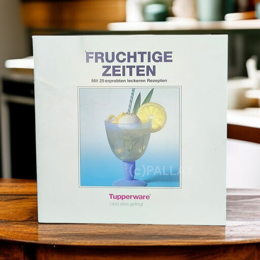TUPPERWARE REZEPTHEFT FRUCHTIGE ZEITEN REZEPTE FÜR JUNGE WELLE DESSERTBECHER