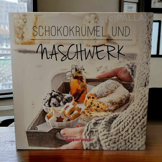 TUPPERWARE REZEPTBUCH SCHOKOKRÜMEL UND NASCHWERK