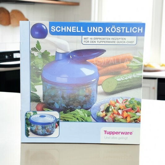 TUPPERWARE REZEPTHEFT SCHNELL UND KÖSTLICH REZEPTE FÜR DEN  QUICK-CHEF 1
