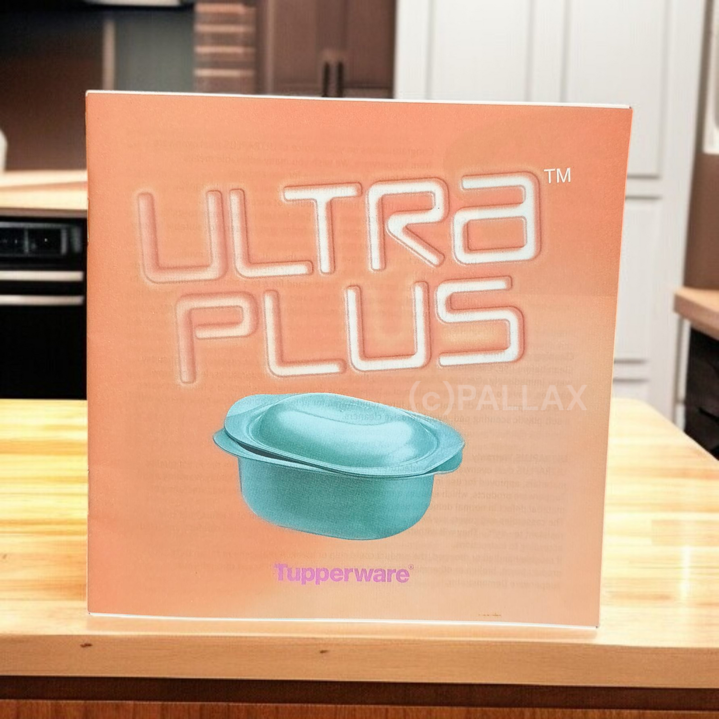 TUPPERWARE GEBRAUCHSANWEISUNG FÜR ULTRA PLUS PRODUKTE
