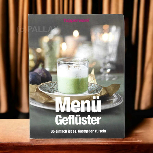 TUPPERWARE REZEPTBUCH - MENÜ GEFLÜSTER