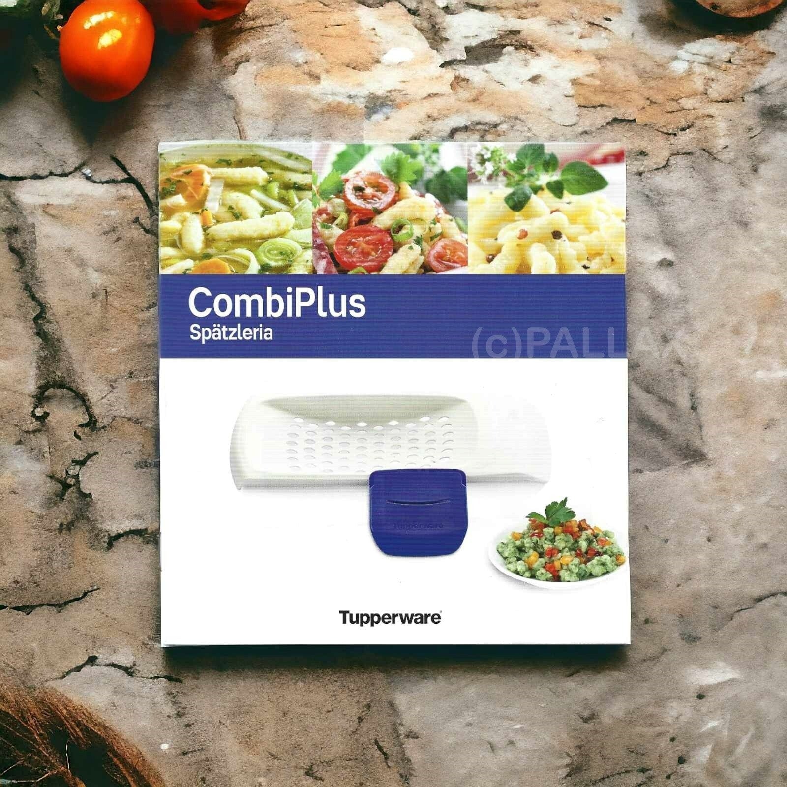 TUPPERWARE REZEPTHEFT - REZEPTE FÜR DIE COMBI-PLUS SPÄTZLERIA
