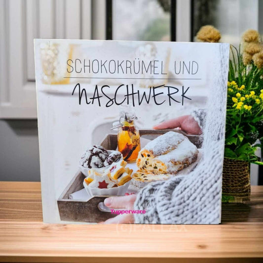 TUPPERWARE REZEPTBUCH SCHOKOKRÜMEL UND NASCHWERK