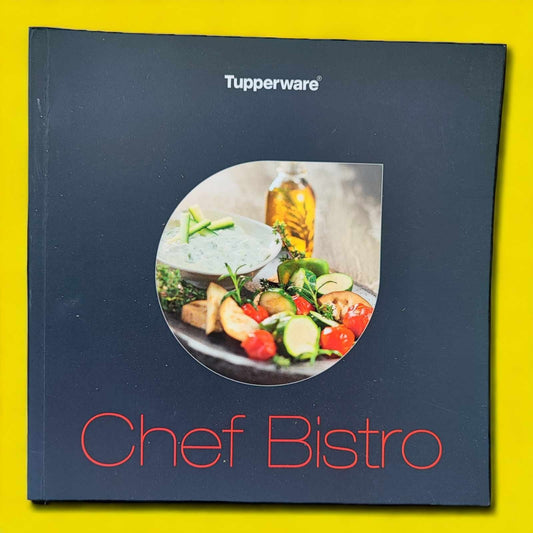 TUPPERWARE E45 REZEPTBUCH - CHEF BISTRO
