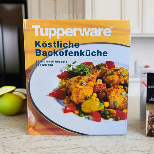 TUPPERWARE REZEPTBUCH KÖSTLICHE BACKOFENKÜCHE